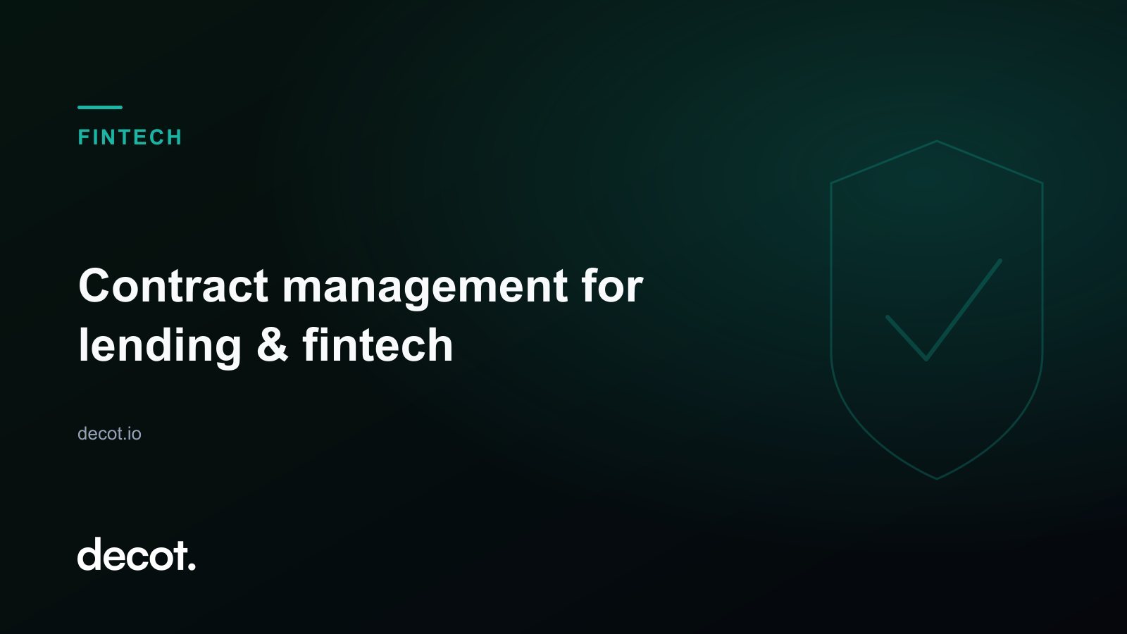 Contract management for lending & fintech: audit-ready agreements